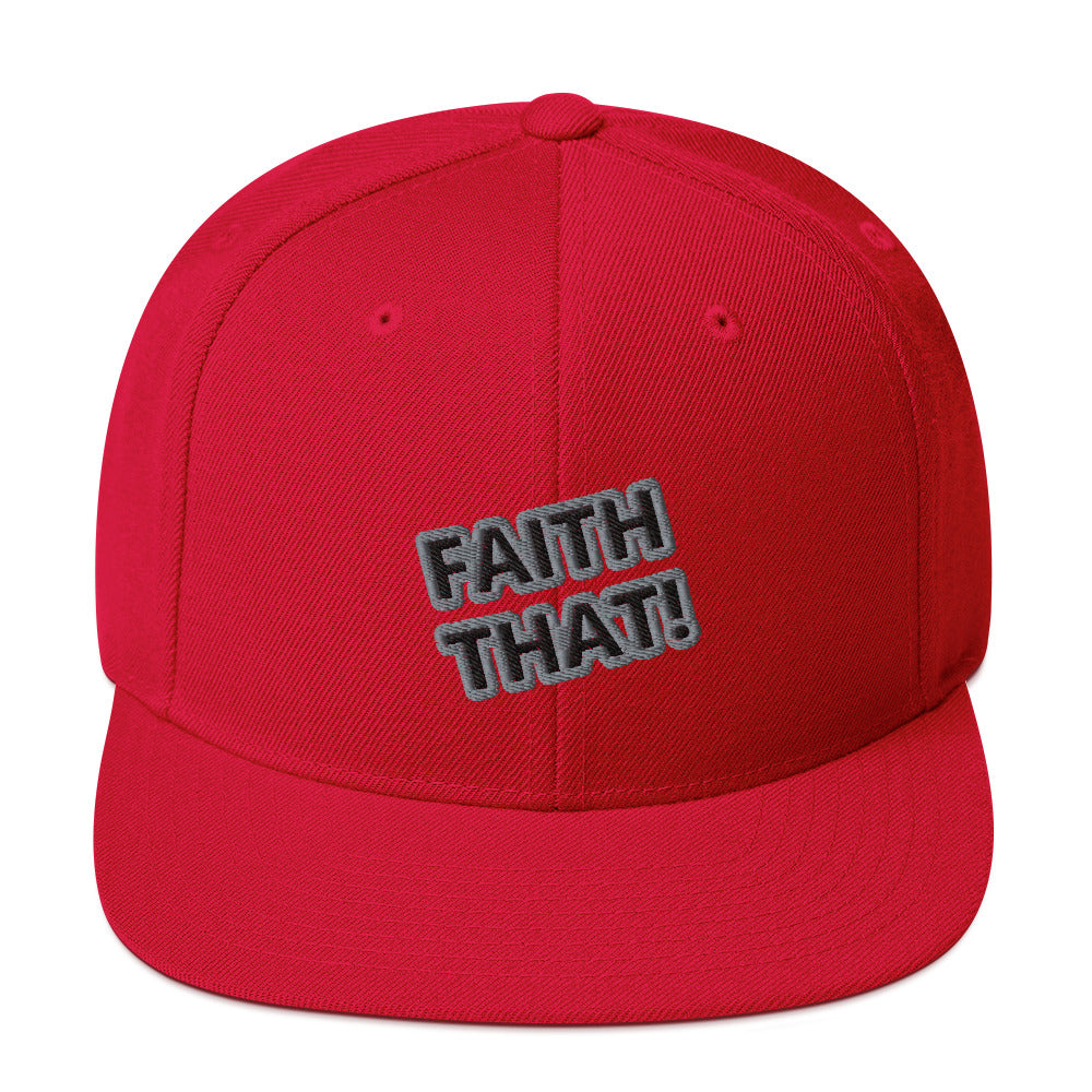 Faith That Snapback Hat