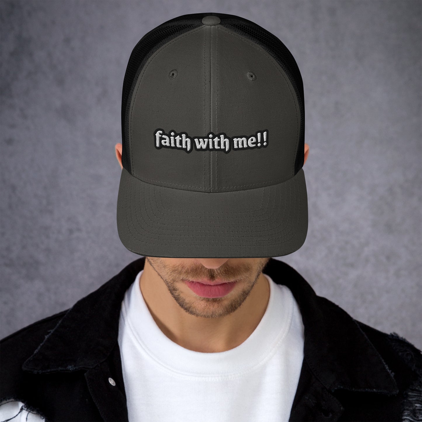 Faith With Me!! Trucker Cap