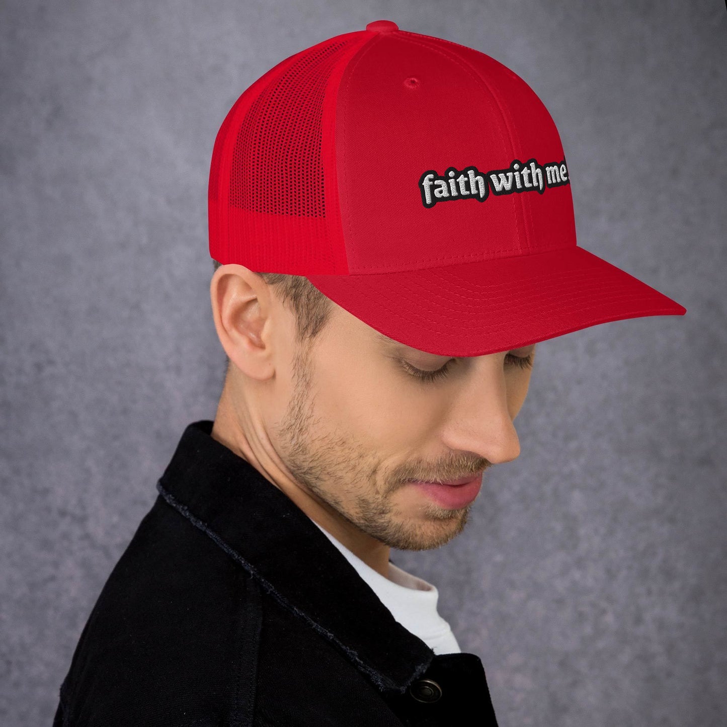 Faith With Me!! Trucker Cap