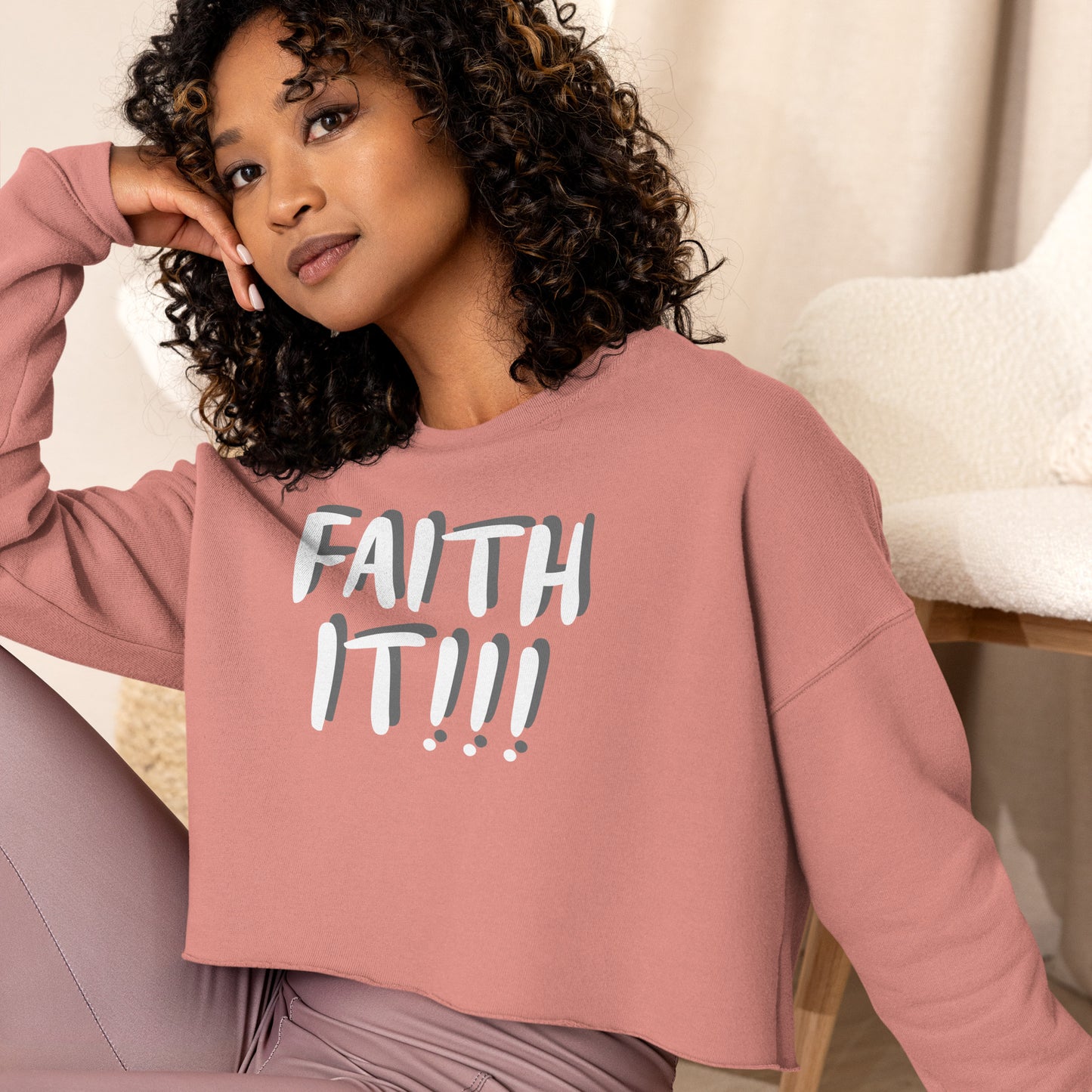 Faith It! Crop Sweatshirt